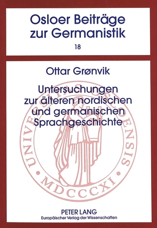 Untersuchungen zur älteren nordischen und germanischen Sprachgeschichte
