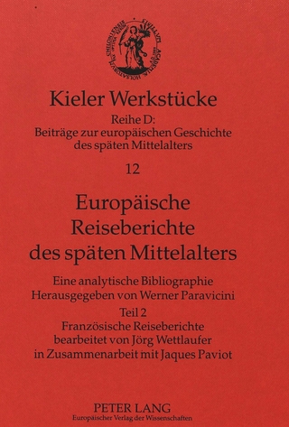 Europäische Reiseberichte des späten Mittelalters