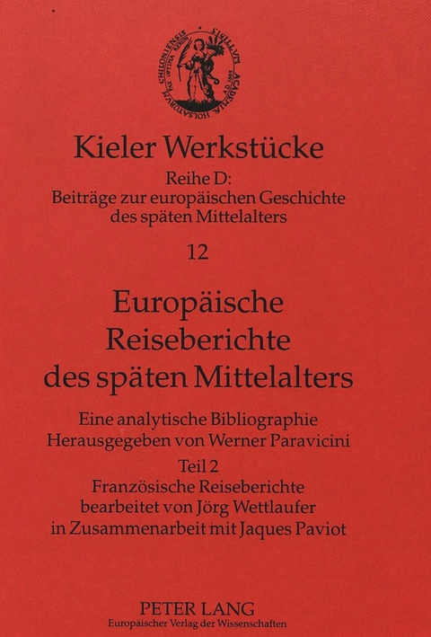 Europ&auml;ische Reiseberichte des sp&auml;ten Mittelalters - 