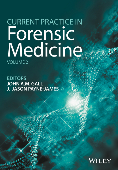Current Practice in Forensic Medicine, Volume 2 - 