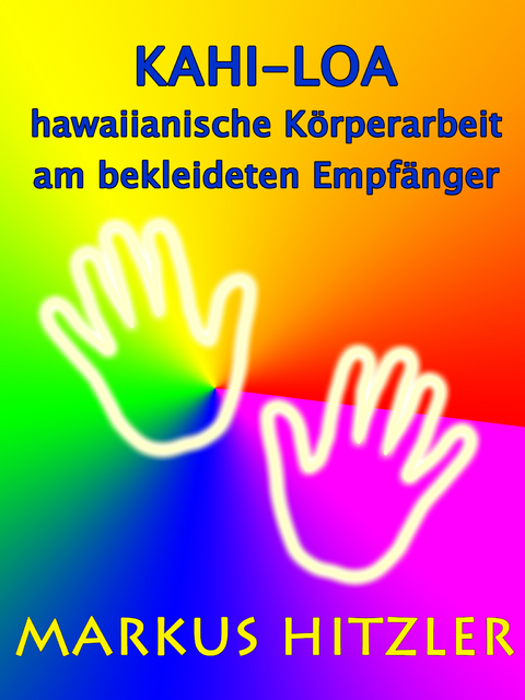 Kahi-Loa - Markus Hitzler