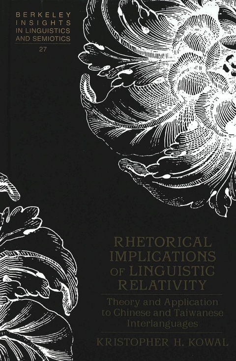 Rhetorical Implications of Linguistic Relativity - Kristopher H Kowal