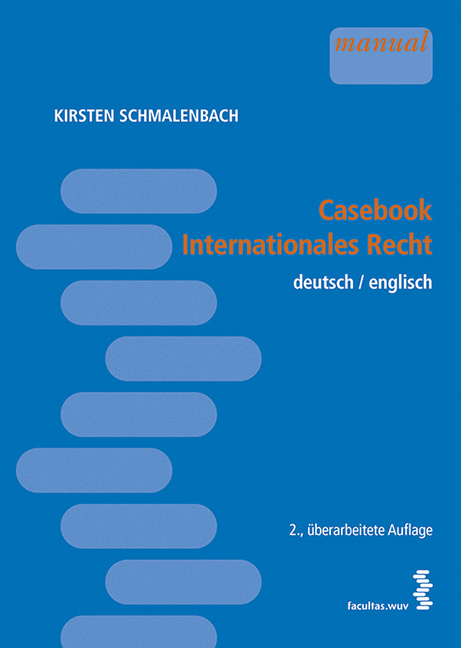 Casebook Internationales Recht - Kirsten Schmalenbach