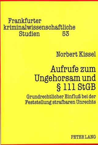Aufrufe zum Ungehorsam und § 111 StGB