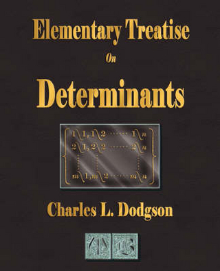 An Elementary Treatise on Determinants