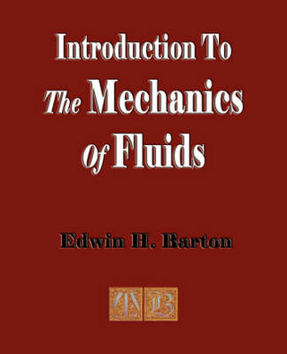 An Introduction to the Mechanics of Fluids