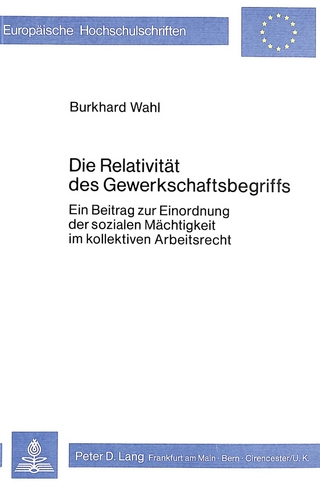 Die Relativität des Gewerkschaftsbegriffs