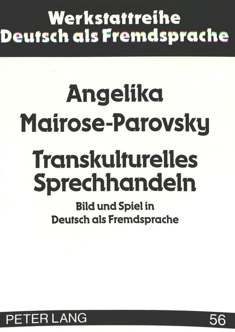Transkulturelles Sprechhandeln - Angelika Mairose-Parovsky