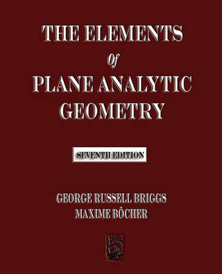 The Elements of Plane Analytic Geometry - Seventh Edition