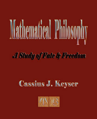Mathematical Philosophy - A Study of Fate and Freedom