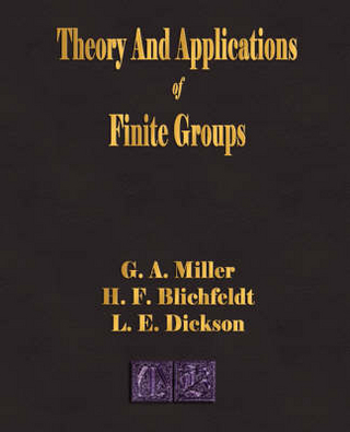 Theory and Applications of Finite Groups