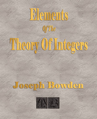 Elements of the Theory of Integers