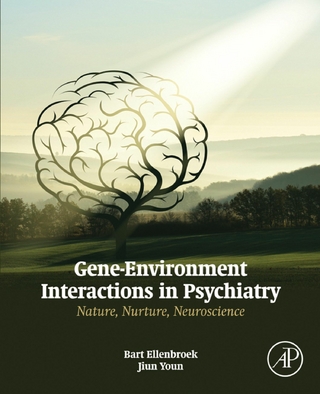 Gene-Environment Interactions in Psychiatry