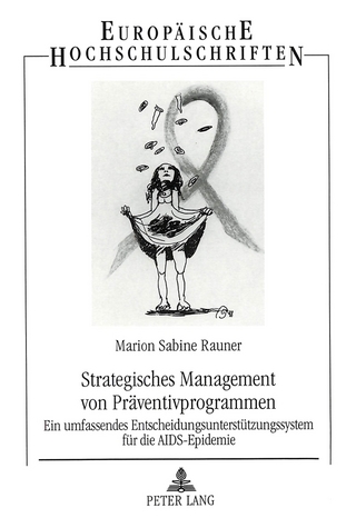 Strategisches Management von Präventivprogrammen