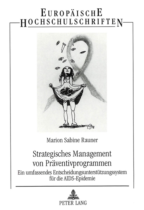Strategisches Management von Pr&auml;ventivprogrammen - Marion Rauner