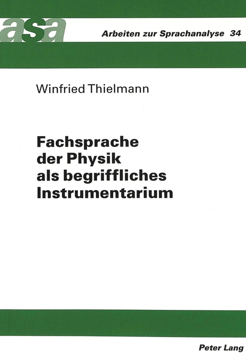 Fachsprache der Physik als begriffliches Instrumentarium - Winfried Thielmann