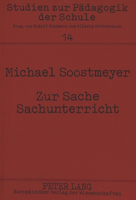 Zur Sache Sachunterricht - Michael Soostmeyer