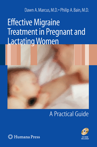 Effective Migraine Treatment in Pregnant and Lactating Women:  A Practical Guide