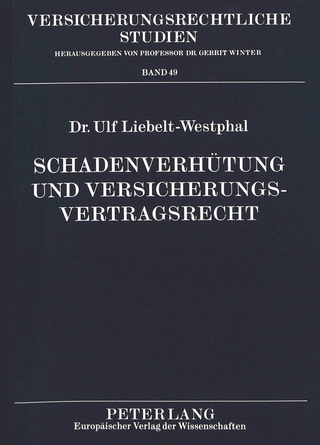 Schadenverhütung und Versicherungsvertragsrecht