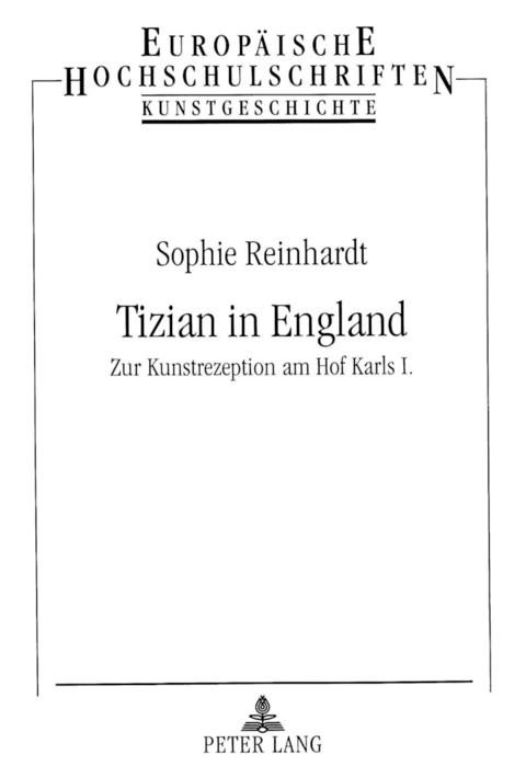 Tizian in England - Sophie Reinhardt