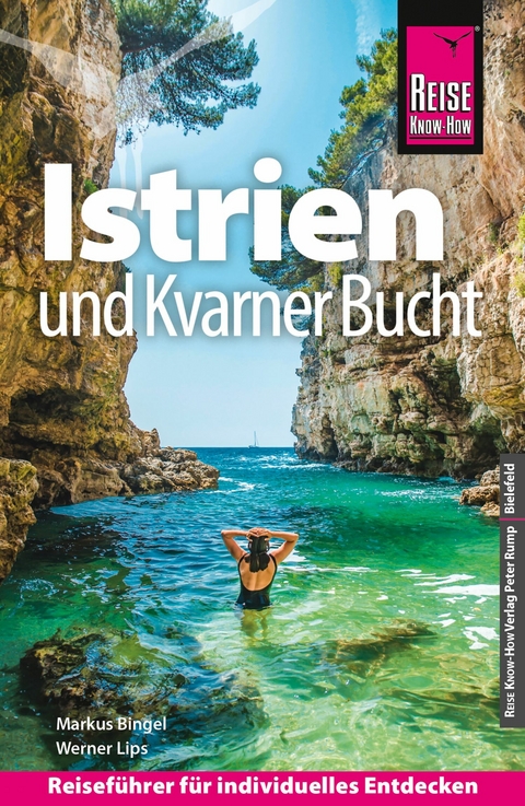 Reise Know-How Reisef&uuml;hrer Kroatien: Istrien und Kvarner Bucht -  Markus Bingel,  Werner Lips