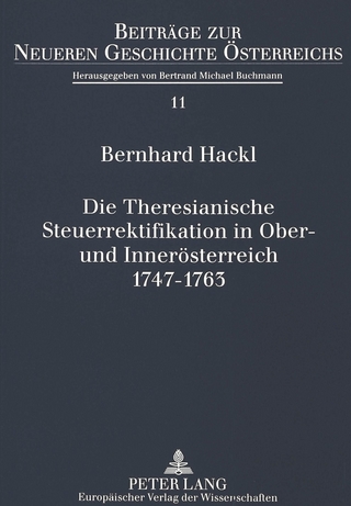 Die Theresianische Steuerrektifikation in Ober- und Innerösterreich. 1747-1763