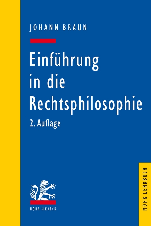 Einf&uuml;hrung in die Rechtsphilosophie -  Johann Braun