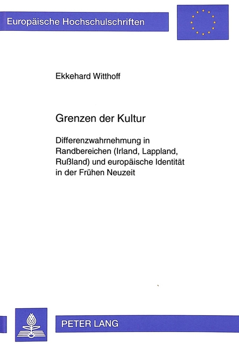 Grenzen der Kultur - Ekkehard Witthoff