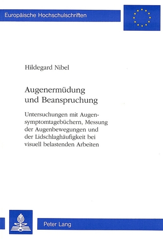 Augenermüdung und Beanspruchung