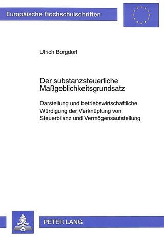 Der substanzsteuerliche Maßgeblichkeitsgrundsatz