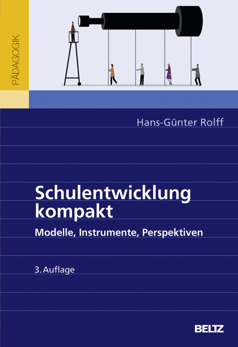 Schulentwicklung kompakt - Hans-Günter Rolff
