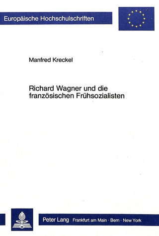 Richard Wagner und die französischen Frühsozialisten