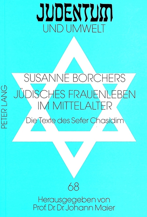 Juedisches Frauenleben im Mittelalter - Susanne Borchers
