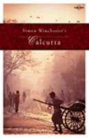 Simon Winchester's Calcutta - Simon Winchester, Rupert Winchester