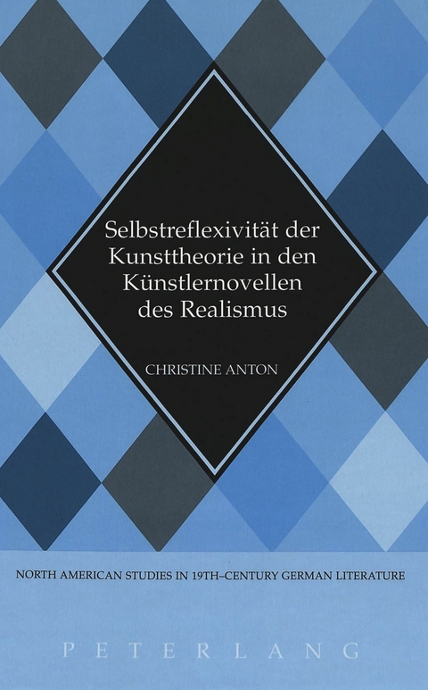 Selbstreflexivitaet der Kunsttheorie in den Kuenstlernovellen des Realismus - Christine Anton