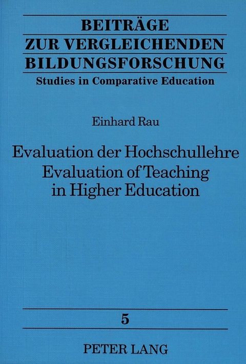 Evaluation der Hochschullehre- Evaluation of Teaching in Higher Education - Einhard Rau