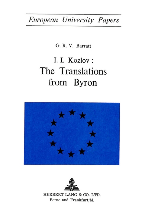 I.I. Kozlov: The Translations from Byron - Glynn R.V. Barratt