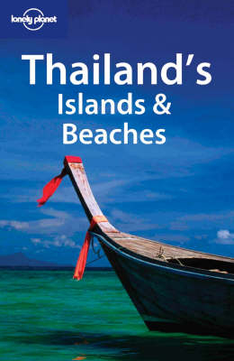 Thailand's Islands and Beaches - Jo Bindloss, W. Taylor