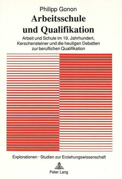 Arbeitsschule und Qualifikation - Philipp Gonon