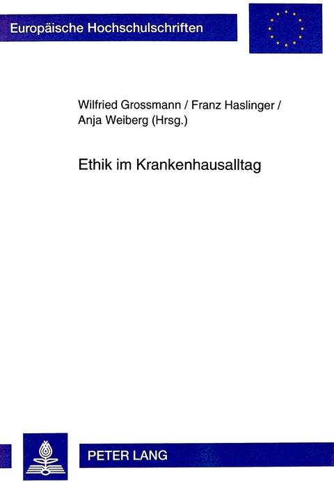 Ethik im Krankenhausalltag - 