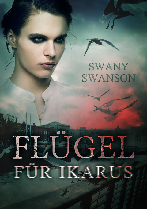 Fl&uuml;gel f&uuml;r Ikarus - Swany Swanson