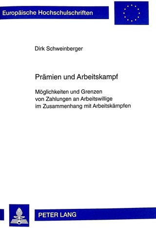 Praemien und Arbeitskampf