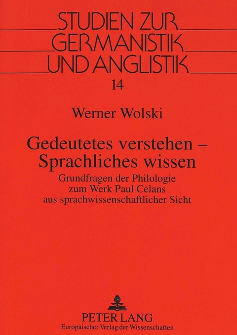 Gedeutetes verstehen - Sprachliches wissen - Werner Wolski