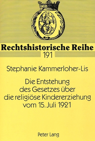 Die Entstehung des Gesetzes über die religiöse Kindererziehung vom 15. Juli 1921