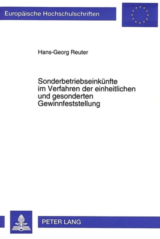 Sonderbetriebseinkünfte im Verfahren der einheitlichen und gesonderten Gewinnfeststellung