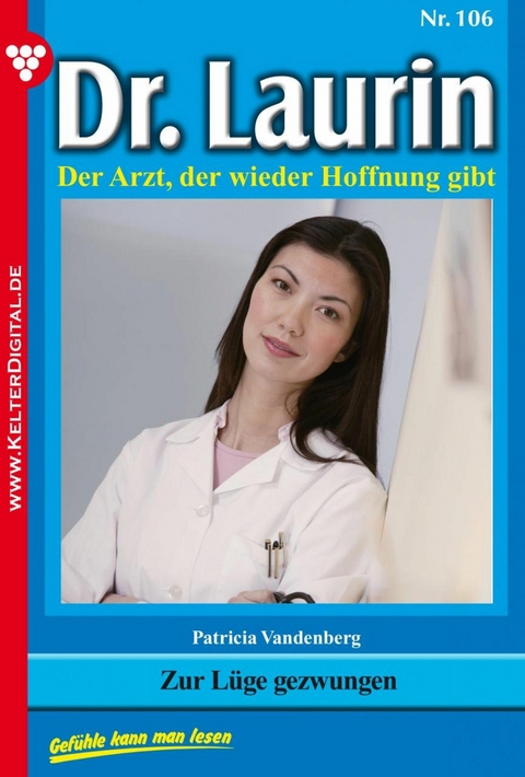 Zur L&uuml;ge gezwungen - Patricia Vandenberg