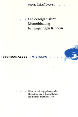 Die desorganisierte Mutterbindung bei einjährigen Kindern