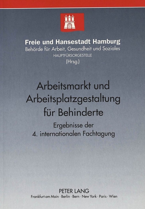 Arbeitsmarkt und Arbeitsplatzgestaltung f&uuml;r Behinderte