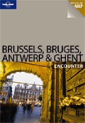 Brussels Bruges Antwerp and Ghent