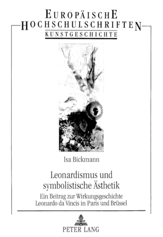 Leonardismus und symbolistische Ästhetik